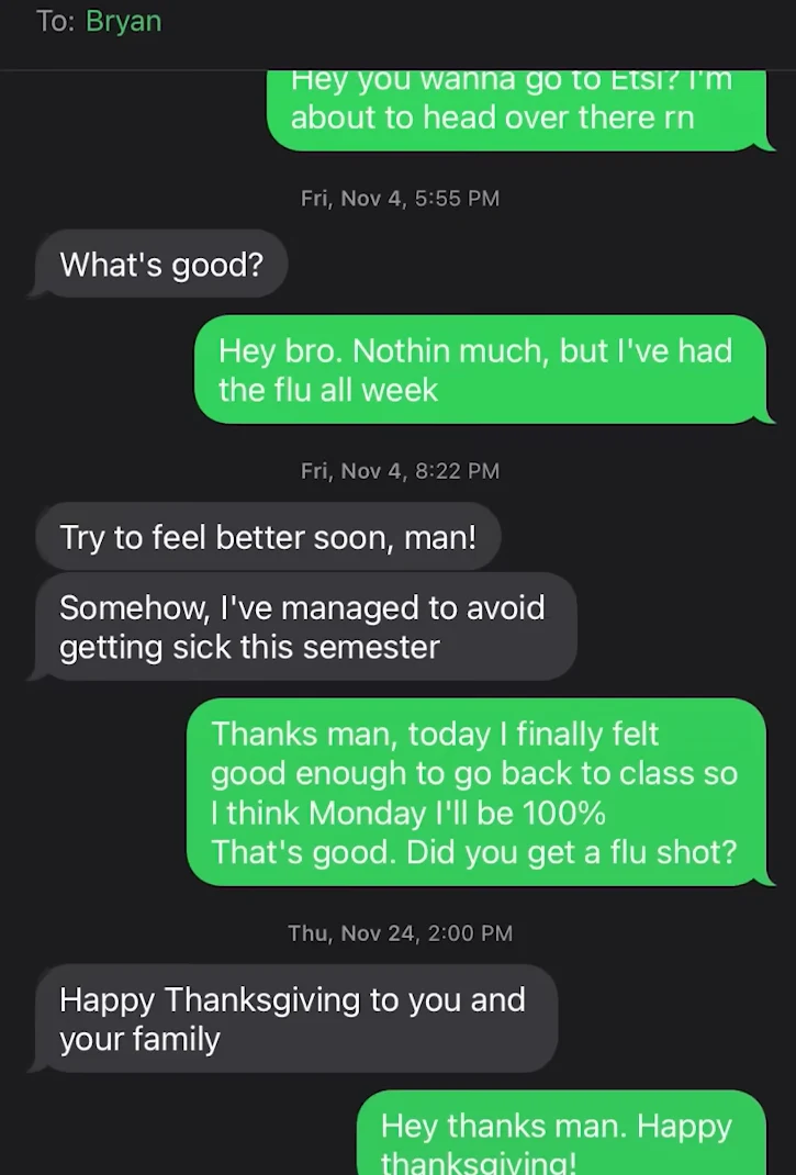 Phone text-message screenshot with green and gray bubbles discussing illness, classes and Thanksgiving.